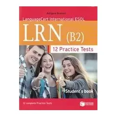 12 Practise Tests for the LRN (B2): Student's Book Μπρατσόλη Αντιγόνη