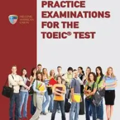 Practice Examinations For The Toeic Test with 5 Audio CDs