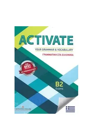 Activate your Grammar & Vocabulary B2 Στα Ελληνικά Hamilton House 9789925312900