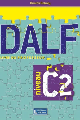 DALF C2 Professeur Roboly Editions 9789609462297