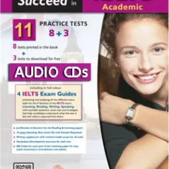 Succeed in IELTS Academic 11 8+3 Practice Tests Cds Andrew Betsis Elt 9781781646069