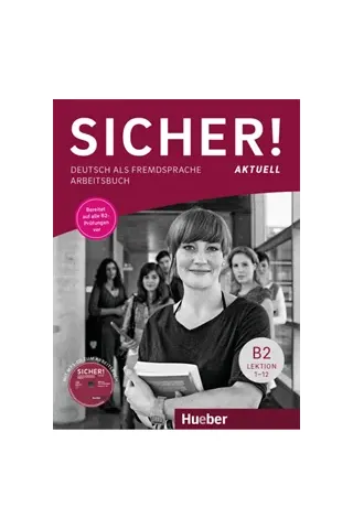 Sicher aktuell B2 Arbeitsbuch mit MP3-CD Hueber Hellas 978-3-19-311207-1