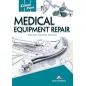 Career Paths Medical Equipment Repair Student's Book (with Digibooks App)