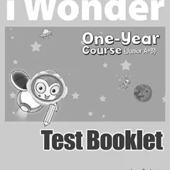 iWonder Junior A+B (One Year Course) Test Booklet