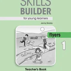 Skills Builder FLYERS 1 Teacher's book Express Publishing