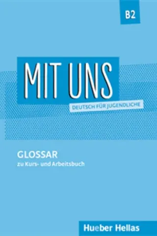 Mit uns B2 Glossar (Γλωσσάριο)