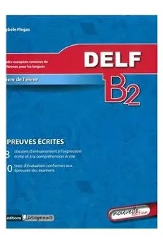 Delf B2 Epreuve ecrites livre de l'eleve Nouvelle edition Nouvel Esprit 9789608246850