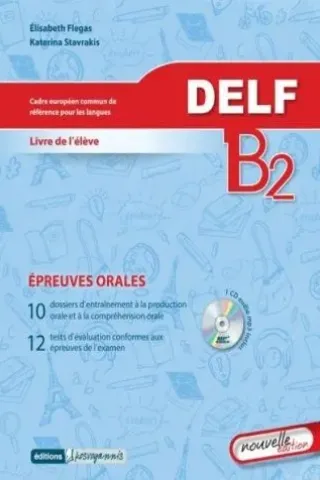 Delf B2 epreuves orales livre de l'eleve