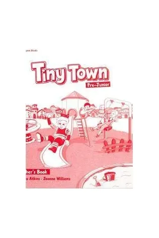 Tiny Town for Pre-Junior Teacher's Burlington 9789963480678