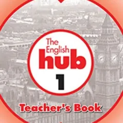 The English Hub 1 Teacher's book MM Publications 9789605098728