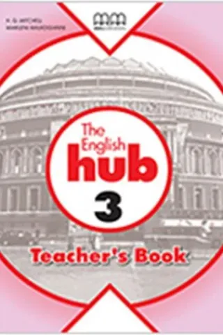 The English Hub 3 Teacher's book