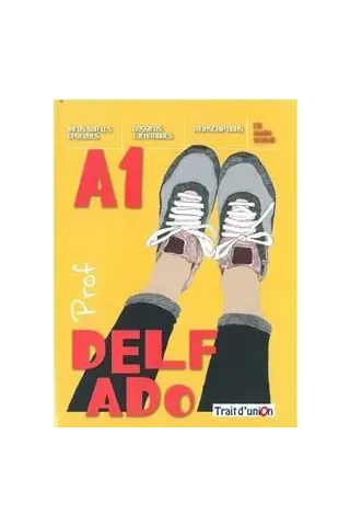 Delf Ado A1 Professeur (+CD)