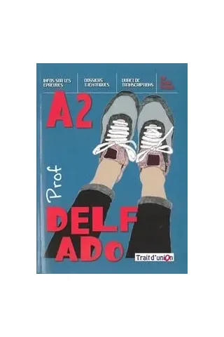 Delf Ado A2 Professeur (+CD)