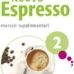 Nuovo Espresso 2 Esercizi Supplementari Alma Edizioni 9788861823839