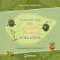 Discovering the ancient secrets of the olive