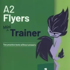 Pre A2 Flyers Mini Trainer Student's Book +Downloadable Audio Cambridge University Press 9781108641777