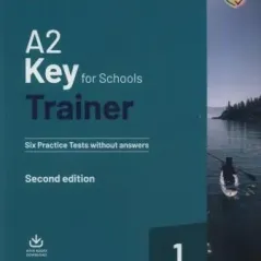 Cambridge A2 KEY for Schools 1 Trainer for Revised Exams from 2020 + Downloadable Audio Cambridge University Press 9781108525817