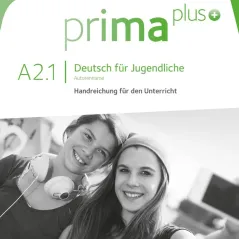 Prima plus A2.1 Handreichungen fur den Unterricht Βιβλίο Καθηγητή Cornelsen 978-3-06-120646-8