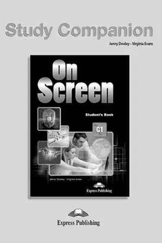 On Screen C1 Study Companion Express Publishing