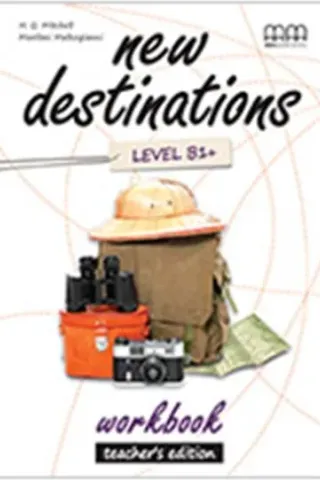 New Destinations B1+ Workbook Teacher's edition