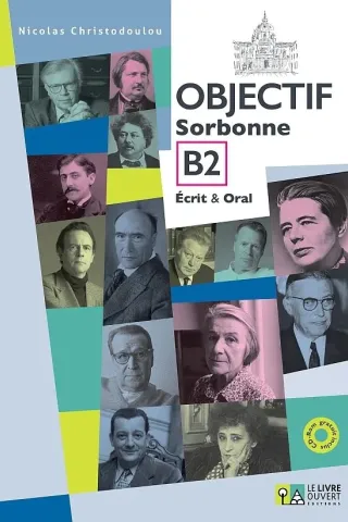 Objectif Sorbonne B2 Ecrit & Oral
