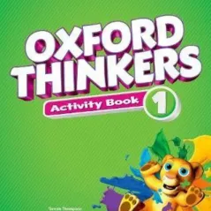 Oxford Thinkers 1 Activity book Oxford University Press 9780194041874