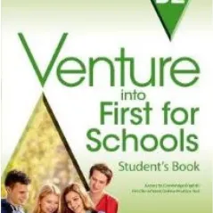 Venture into First for Schools Student's book  Oxford University 9780194114998