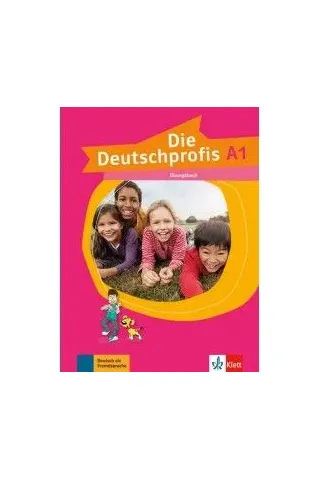 Die Deutschprofis A1 Ubungsbuch Ελληνική Έκδοση (+KLETT BOOK APP)