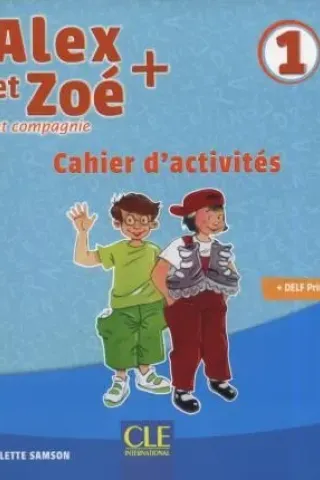 Alex et Zoe Plus 1 Cahier