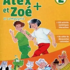 Alex et Zoe Plus 2 Eleve CLE International 9782090384284