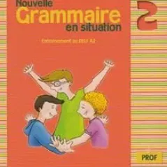 Nouvelle grammaire en situation 2 Professeur Trait D'Union 9789606670824