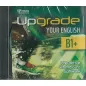 Upgrade your English B1+ Class CD