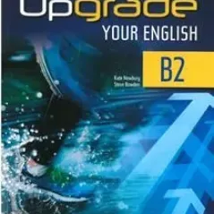 Upgrade your English B2 Student's book Hamilton House 9789963264032