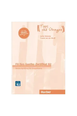 Fit furs Goethe Zertifikat B2 Hueber Hellas 9783190418732