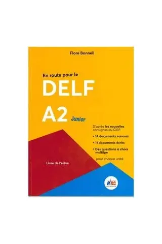 En Route pour le DELF A2 Junior +CD Eleve Τσουχτιδη Κατερίνα ABC editions 9789607047793