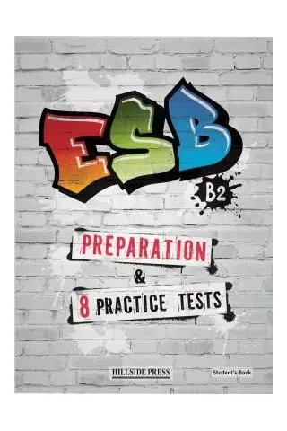 ESB B2 Preparation +8 Practise Tests Student's book Hillside Press 9789604242160