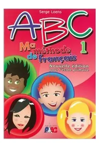 ABC 1 Ma methode de francais Nouvelle edition Τσουχτιδη Κατερίνα