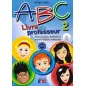 ABC 2 livre du Professeur Nouvelle edition