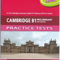 Cambridge B1 Preliminary for Schools Practice Tests Student's book 2020