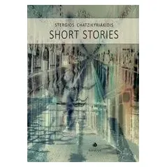 Short Stories Χατζηκυριακίδης Στέργιος