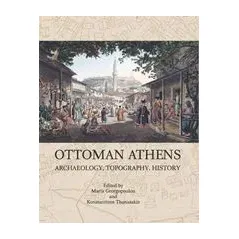 Ottoman Athens Συλλογικό έργο