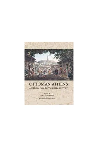 Ottoman Athens Συλλογικό έργο