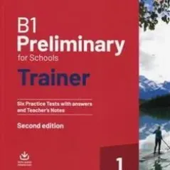 B1 Preliminary for Schools Trainer 1 Six Practice Tests with answers Cambridge University Press 9781108528887