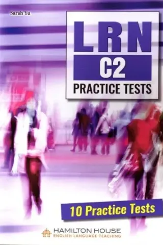 LRN C2 Practice Tests Student's Hamilton House 9789925314492