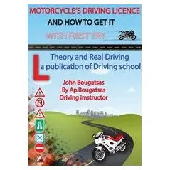 Motorcycle's Driving Licence and How to Get with the First Try Μπουγατσάς Απόστολος