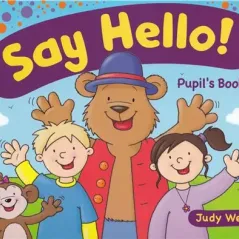 SAY HELLO! Pupils book 2