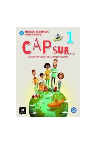 Cap Sur 1 Cahier d' Activites Maison Des Langues 9788417260781