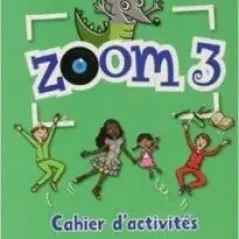 Zoom 3 Cahier d' Exercices (+CD)