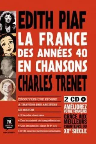 La France des annees 40 en chansons - Edith Piaf (+CD)