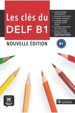 Les cles du nouveau DELF B1 Nouvelle edition Eleve (+MP3)